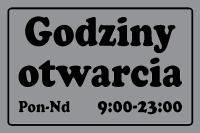 Tabliczka "godziny otwarcia 20cm x 20cm