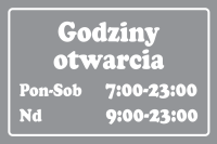 Naklejka "godziny otwarcia" 30cm x 20cm Poniedziałek - Sobota / Niedziela UWAGA klejona od środka